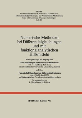 Numerische Methoden bei Differentialgleichungen und mit funktionalanalytischen Hilfsmitteln