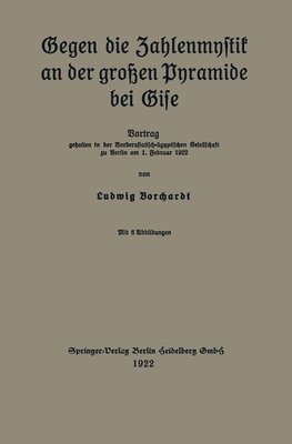 Gegen die Zahlenmystik an der großen Pyramide bei Gise