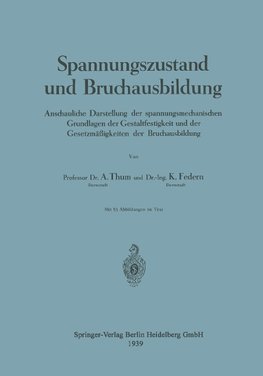 Spannungszustand und Bruchausbildung