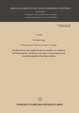 Die Bestimmung des Agglomerationszustandes von trockenen und dispergierten Pigmenten und dessen Zusammenhang mit anwendungstechnischen Eigenschaften