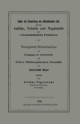 Ueber die Einwirkung von alkoholischem Kali auf die Anilide, Toluide und Naphtalide der a-bromsubstituirten Fettsäuren