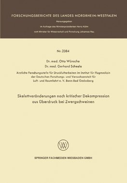 Skelettveränderungen nach kritischer Dekompression aus Überdruck bei Zwergschweinen