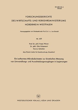 Ein isothermes Mikrokalorimeter zur kinetischen Messung von Umwandlungs- und Ausscheidungsvorgängen in Legierungen