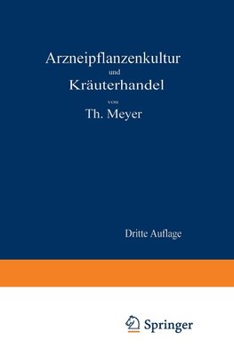 Arzneipflanzenkultur und Kräuterhandel