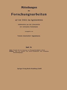 Mitteilungen über Forschungsarbeiten auf dem Gebiete des Ingenieurwesens insbesondere aus den Laboratorien der technischen Hochschulen