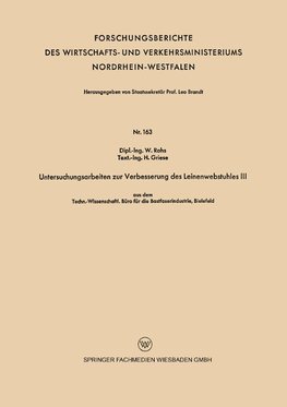 Untersuchungsarbeiten zur Verbesserung des Leinenwebstuhles III