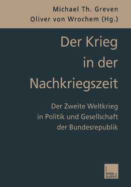 Der Krieg in der Nachkriegszeit