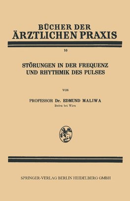 Störungen in der Frequenz und Rhythmik des Pulses