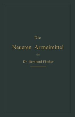 Die Neueren Arzneimittel