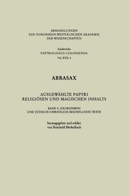 Abrasax Ausgewählte Papyri Religiösen und Magischen Inhalts