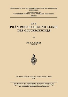 Zur Phänomenologie und Klinik des Glücksgefühls