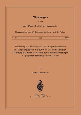 Berechnung des Wellenfeldes eines Längstwellensenders im Entfernungsbereich bis 1000 km zur kontinuierlichen Sondierung der Tiefen Ionosphäre durch Feldstärkemessungen in geeigneten Entfernungen vom Sender