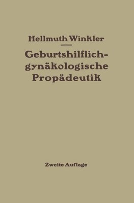 Geburtshilflich-gynäkologische Propädeutik