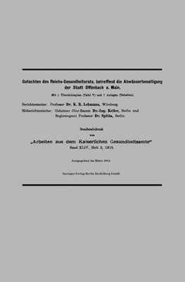 Gutachten des Reichs-Gesundheitsrats, betreffend die Abwässerbeseitigung der Stadt Offenbach a. Main