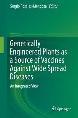 Genetically Engineered Plants as a Source of Vaccines Against Wide Spread Diseases