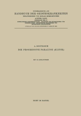 Syphilitische Geistesstörungen · Psychosen des Rückbildungs- und Greisenalters · Epileptische Reaktionen und Epileptische Krankheiten