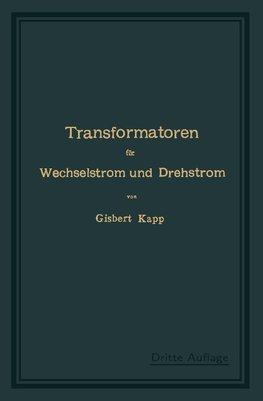 Transformatoren für Wechselstrom und Drehstrom