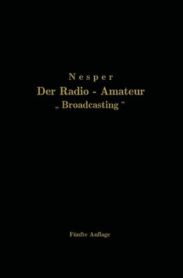 Der Radio-Amateur "Broadcasting"