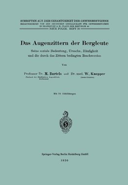 Das Augenzittern der Bergleute