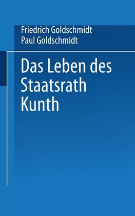 Das Leben des Staatsrath Kunth