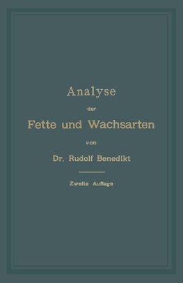 Analyse der Fette und Wachsarten