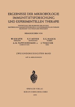 Ergebnisse der Mikrobiologie Immunitätsforschung und Experimentellen Therapie