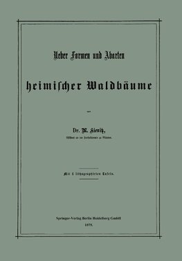 Ueber Formen und Abarten heimischer Waldbäume