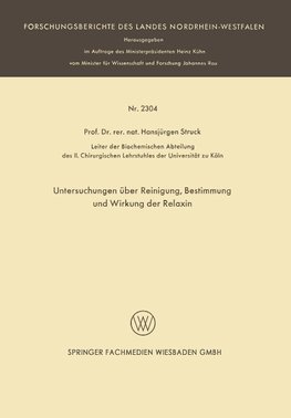 Untersuchungen über Reinigung, Bestimmung und Wirkung der Relaxin