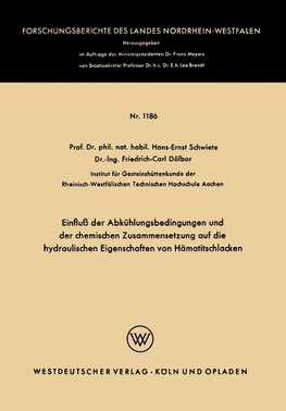 Einfluß der Abkühlungsbedingungen und der chemischen Zusammensetzung auf die hydraulischen Eigenschaften von Hämatitschlacken