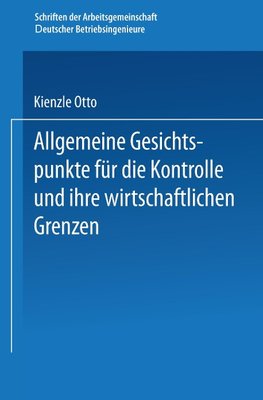 Allgemeine Gesichtspunkte für die Kontrolle und ihre wirtschaftlichen Grenzen