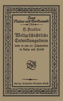 Weltgeschichtliche Entwicklungslinien vom 19. zum 20. Jahrhundert in Kultur und Politik