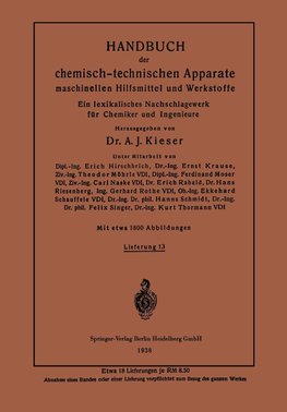 Handbuch der chemisch-technischen Apparate maschinellen Hilfsmittel und Werkstoffe