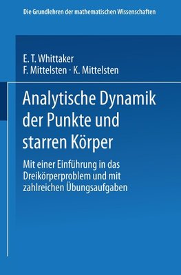 Analytische Dynamik der Punkte und Starren Körper