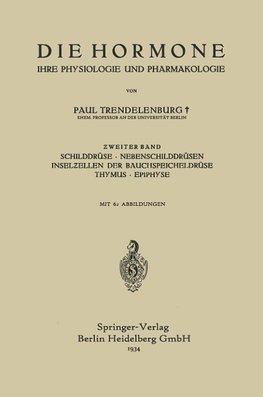 Die Hormone Ihre Physiologie und Pharmakologie