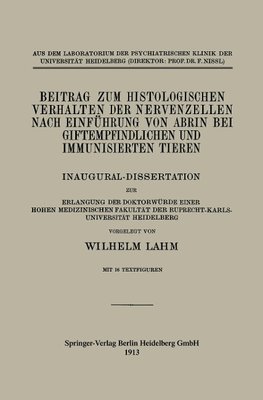 Beitrag zum Histologischen Verhalten der Nervenzellen nach Einführung von Abrin bei Giftempfindlichen und Immunisierten Tieren