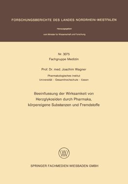 Beeinflussung der Wirksamkeit von Herzglykosiden durch Pharmaka, körpereigene Substanzen und Fremdstoffe