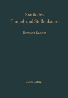 Statik des Tunnel- und Stollenbaues