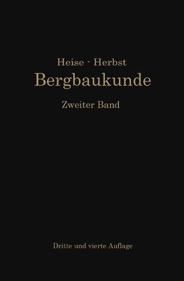 Lehrbuch der Bergbaukunde