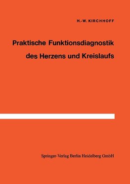 Praktische Funktionsdiagnostik des Herzens und Kreislaufs