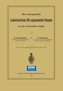 Das neubegründete Laboratorium für angewandte Chemie an der Universität Leipzig