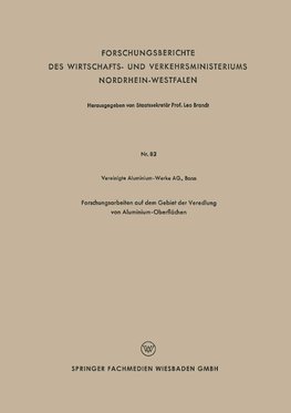 Forschungsarbeiten auf dem Gebiet der Veredlung von Aluminium-Oberflächen