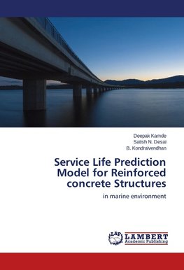 Service Life Prediction Model for Reinforced concrete Structures