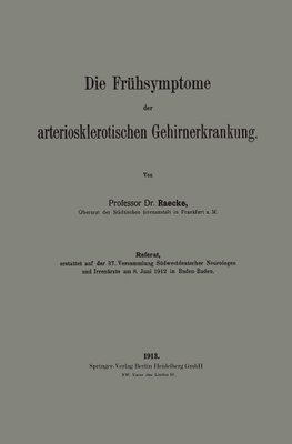 Die Frühsymptome der arteriosklerotischen Gehirnerkrankung