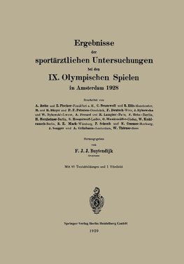 Ergebnisse der sportärztlichen Untersuchungen bei den IX. Olympischen Spielen in Amsterdam 1928