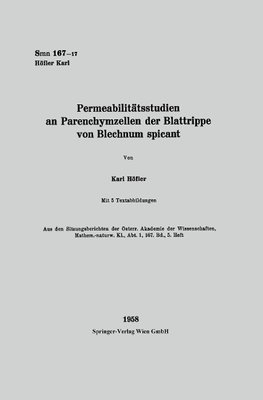 Permeabilitätsstudien an Parenchymzellen der Blattrippe von Blechnum spicant