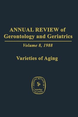 Annual Review of Gerontology and Geriatrics