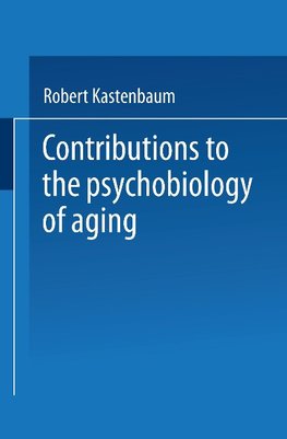 Contributions to the Psychobiology of Aging