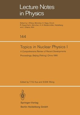 Topics in Nuclear Physics I