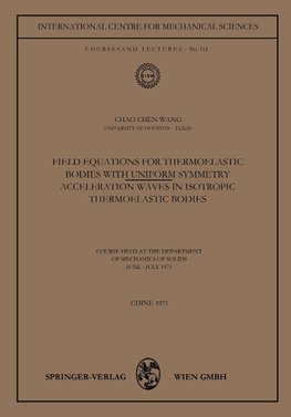 Field Equations for Thermoelastic Bodies with Uniform Symmetry