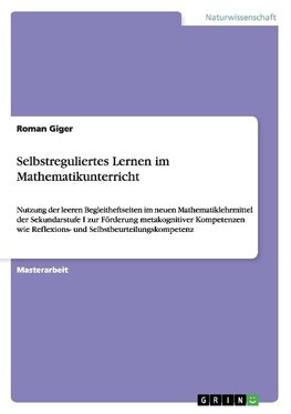 Selbstreguliertes Lernen im Mathematikunterricht